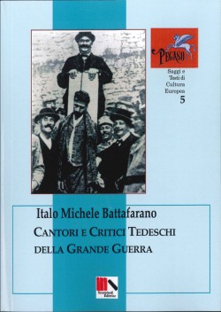 Cantori e Critici Tedeschi della Grande Guerra