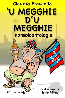 'U Megghie d'u Megghie -  nonsoloantologia