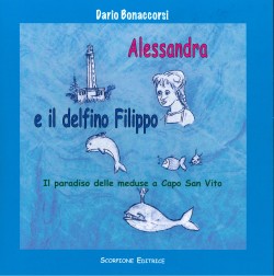 ALESSANDRA E IL DELFINO FILIPPO